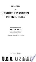 Bulletin de L'Institut Fondamental D'Afrique Noire
