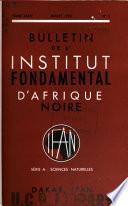 Bulletin de L'Institut Fondamental D'Afrique Noire