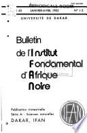 Bulletin de L'Institut Fondamental D'Afrique Noire