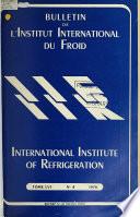 Bulletin de L'Institut International Du Froid