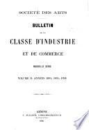 Bulletin de la Classe d'industrie et de commerce de la Société des arts de Genève