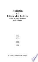 Bulletin de la Classe des lettres et des sciences morales et politiques