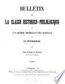 Bulletin de la classe historico-philologique de l'Académie impériale des sciences de St. - Pétersbourg