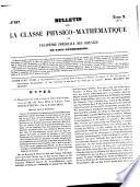 Bulletin de la classe physico-mathématique de l'Académie impériale des Sciences de St.- Pétersbourg