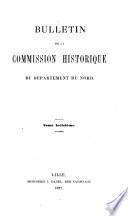Bulletin de la Commission Historique du Département du Nord