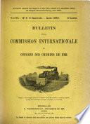 Bulletin de la Commission Internationale Du Congrès Des Chemins de Fer