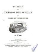 Bulletin de la Commission Internationale Du Congrès Des Chemins de Fer