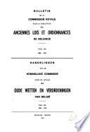Bulletin de la Commission royale des anciennes lois et ordonnances de Belgique
