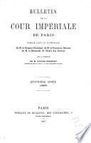 Bulletin de la cour impériale de Paris, ...