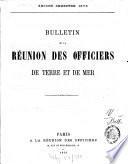 Bulletin de la Réunion des Officiers de Terre et de Mer