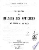 Bulletin de la Réunion des Officiers de Terre et de Mer