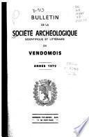 Bulletin de la Société archéologique, scientifique et littéraire du Vendômois