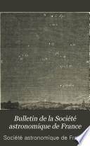Bulletin de la Société astronomique de France