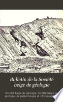 Bulletin de la Société belge de géologie