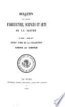 Bulletin de la Société d'agriculture, sciences et arts de la Sarthe