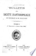 Bulletin de la Société d'anthropologie de Bordeaux & du Sud-ouest