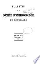 Bulletin de la Société d'anthropologie de Bruxelles