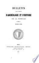 Bulletin de la Société d'archéologie et d'histoire de la Moselle