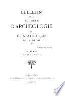 Bulletin de la Société d'archéologie et de statistique de la Drôme