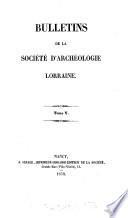 Bulletin de la Société d'archéologie lorraine