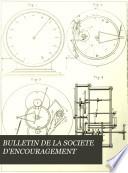 Bulletin de la Société d'encouragement pour l'industrie nationale