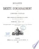 Bulletin de la Société d'Encouragement pour l'Industrie Nationale
