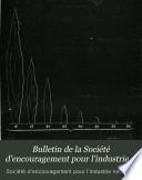 Bulletin de la Société d'encouragement pour l'industrie nationale