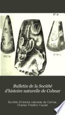 Bulletin de la Société d'histoire naturelle de Colmar
