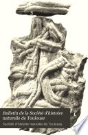 Bulletin de la Société d'histoire naturelle de Toulouse