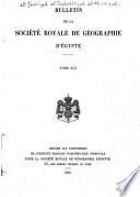 Bulletin de la Société de Géographie d'Égypte