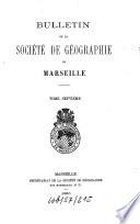 Bulletin de la Société de Géographie de Marseille