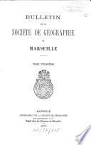 Bulletin de la Société de Géographie de Marseille