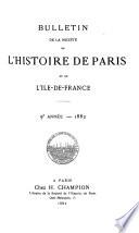Bulletin de la Société de l'histoire de Paris et de l'Ile-de-France