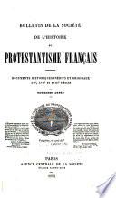 Bulletin de la Société de l'histoire du protestantisme français