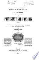 Bulletin de la Société de l'histoire du protestantisme français