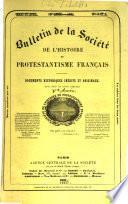 Bulletin de la Société de l'Histoire du Protestantisme Français