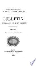 Bulletin de la Société de l'histoire du protestantisme français