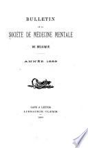 Bulletin de la Société de médecine mentale de Belgique