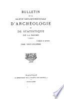 Bulletin de la Société départementale d'archéologie et de statistique de la Drôme