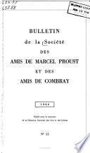 Bulletin de la Société des amis de Marcel Proust et des amis de Combray