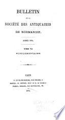 Bulletin de la Société des antiquaires de Normandie