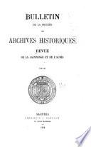 Bulletin de la Société des archives historique. Revue de la Saintonge et de l'Aunis