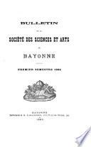 Bulletin de la Société des sciences & arts de Bayonne