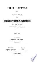 Bulletin de la Société des sciences physiques & naturelles de Toulouse ...
