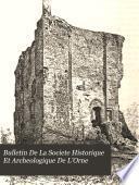 Bulletin De La Societe Historique Et Archeologique De L'Orne