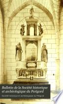 Bulletin de la Société historique et archéologique du Perigord