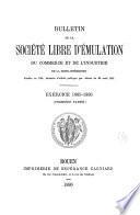 Bulletin de la Société libre d'émulation du commerce et de l'industrie de la Seine-Inférieure