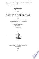 Bulletin de la Société liégeoise de littérature wallonne