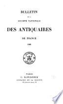 Bulletin de la Société nationale des antiquaires de France