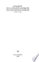 Bulletin de la Société roumaine de linguistique romane (S.R.L.R.).